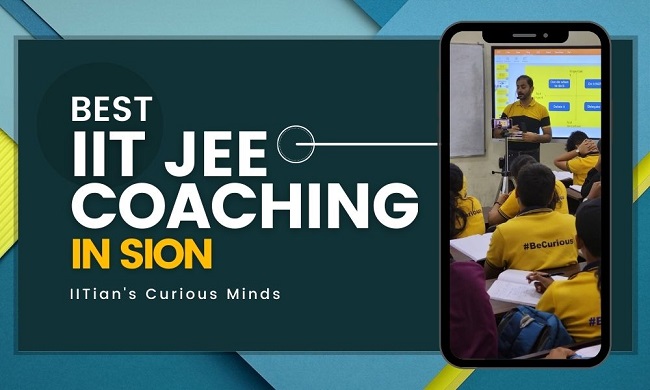 Best Iit Jee Coaching In Sion